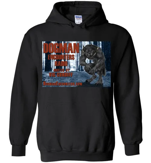 Dogman Encounters Episode 137 Collection Hooded Sweatshirt (design 1)