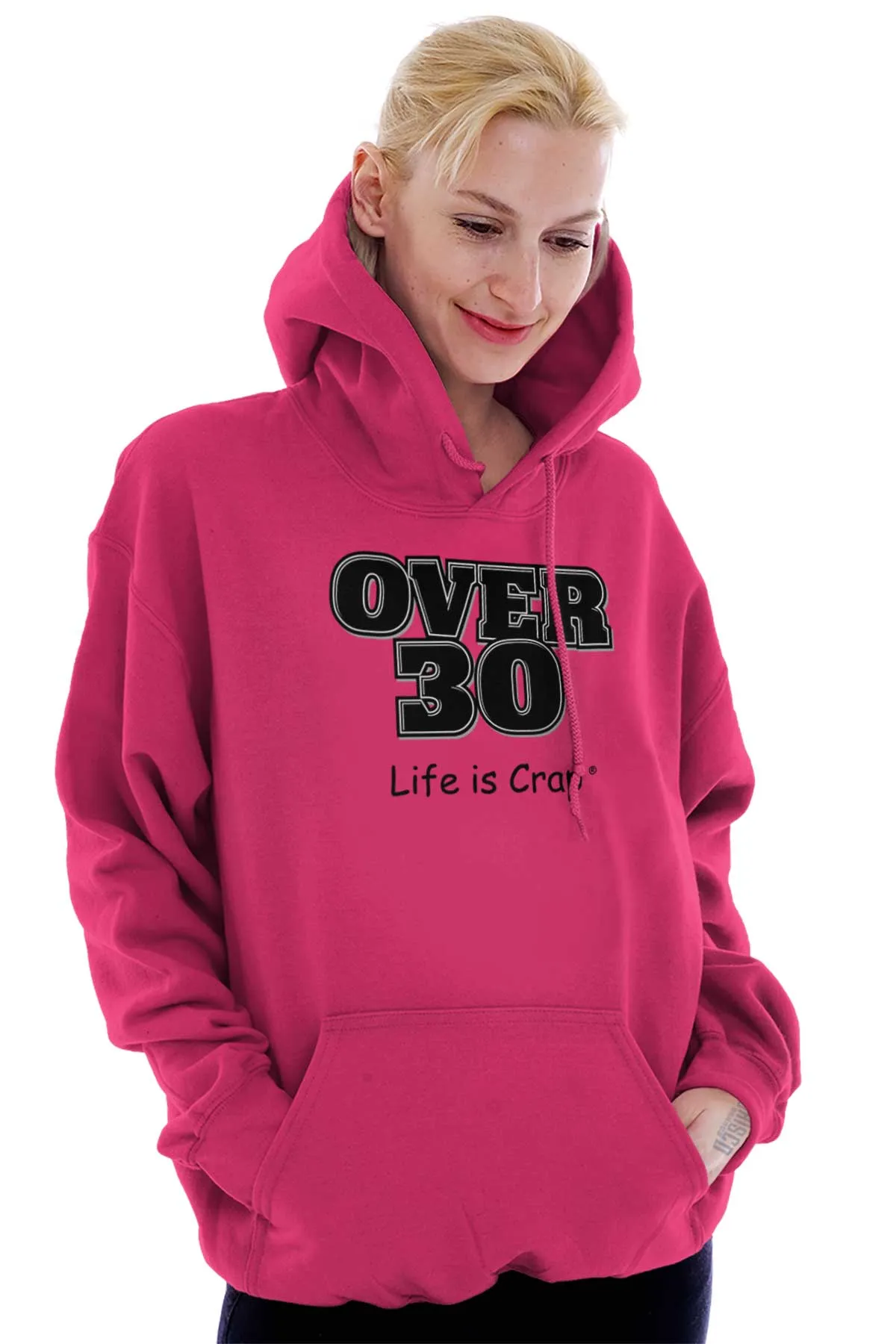 If You're Over 30 Hoodie